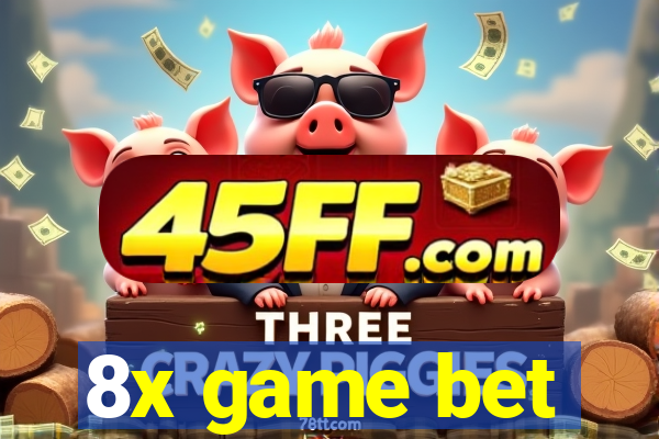 8x game bet